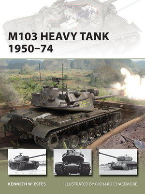 cover image of M103 Heavy Tank 1950&#8211;74